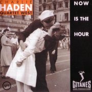 Charlie Haden Quartet West - Now Is The Hour (1996) Flac