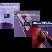 VA - Classic 80's Groove Mastercuts Vol.1-3 (1993-1997)