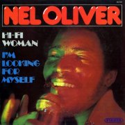 Nel Oliver - Hi-Fi Woman / I'm Looking For Myself (1976/2015)