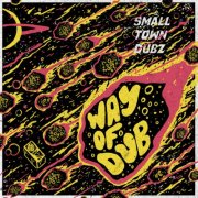 SmallTownDubz - Way Of Dub (2024)