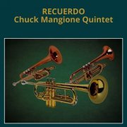 Chuck Mangione Quintet - Recuerdo (1962) [2021]