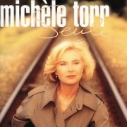 Michèle Torr - Seule (1997)