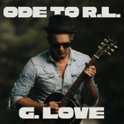 G. Love & Special Sauce - Ode To R.L (2025) [Hi-Res]