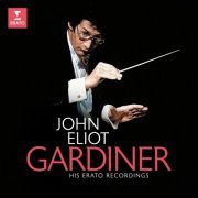 John Eliot Gardiner - His Erato Recordings (2023)