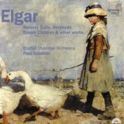 English Chamber Orchestra, Paul Goodwin - Elgar: Nursery Suite, Serenade, Dream Children & other works (2001)