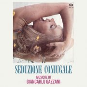 Giancarlo Gazzani - Seduzione coniugale (Original Soundtrack) (2025) [Hi-Res]