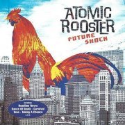 Atomic Rooster - Future Shock (1983/2005)