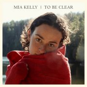 Mia Kelly - To Be Clear (2024) Hi Res