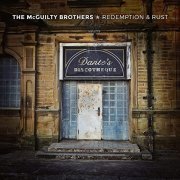 The McGuilty Brothers - Redemption & Rust (2021) Hi Res