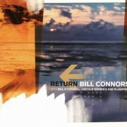 Bill Connors - Return (2005) 320 kbps