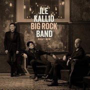 Ile Kallio Big Rock Band - Right Now (2016) Hi Res