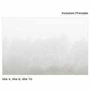 Inclusion Principle - The 4, the 8, the 10 (2021) [Hi-Res]
