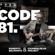 Roberto Belmonte & CIGARbalblus Project - Code81. (2020)