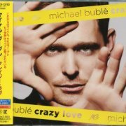 Michael Bublé - Crazy Love (2009) {2010, Japan 1st Press}