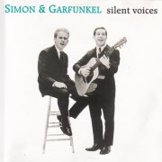 Simon & Garfunkel - Silent Voices (1995)