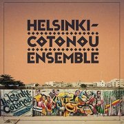 Helsinki-Cotonou Ensemble - Helsinki-Cotonou Ensemble (2021)