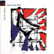 Antonio Fusco Sextet - Suite for Motian (2014)