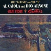 Al Caiola & Don Arnone - Great Pickin' / Soft Guitars (2019)