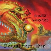 Downliners Sect - Chinese Whispers (2009)