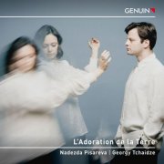 Nadezda Pisareva and Georgy Tchaidze - L'Adoration de la terre (2026) [Hi-Res]