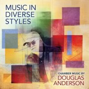 Paul Kulka, Gary Dranch, Scott Still, Ina Litera, Matt Goeke, Donald Mokrynski, Renée Cometa Briggs, Douglas Anderson, John Frisch, Yuki Hagashi, Barney Stevens - Music In Diverse Styles (2024) [Hi-Res]