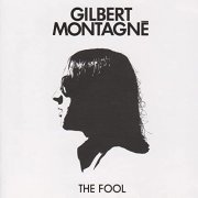 Gilbert Montagné - The Fool (1971/2021)