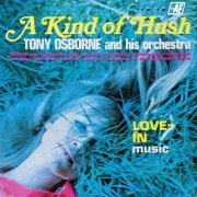 Tony Osborne - A Kind of Hush (1965/2022) Hi Res