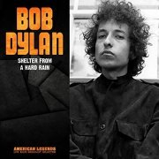 Bob Dylan - Bob Dylan Shelter From A Hard Rain Live Broadcast (Live) (2021)