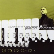 Jason Moran - Soundtrack To Human Motion (1999) 320 kbps