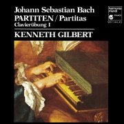 Kenneth Gilbert - J.S.Bach: Partitas BWV 825-830 (1985)