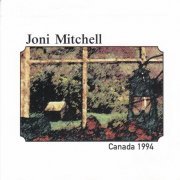 Joni Mitchell - Canada 1994 (1994)