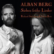 Rickard Söderberg & Johan Reis - Sieben frühe Lieder (2022) [Hi-Res]