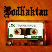 Bodh'aktan - Mix Tape - Les reprises (2016)