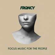 Frqncy - Focus Music For The People (2024)