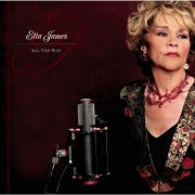 Etta James - All The Way (2005)