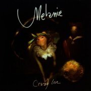 Melanie - Crazy Love (2002/2024)