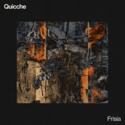 Quicche - Frisia (2025) [Hi-Res]
