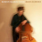 Kimon Karoutzos - Bass Echoes (2026) Hi-Res