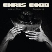 Chris Cobb - More Questions Than Answers (2026)