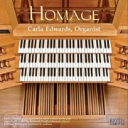 Carla Edwards - Homage: Carla Edwards Plays the Hellmuth Wolff Organ at DePauw University (2011)