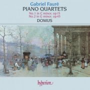 Domus - Fauré: Piano Quartets 1 & 2 (1986)