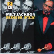 Milt Jackson - High Fly (2004) FLAC