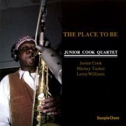 Junior Cook Quartet - The Place To Be (1989) FLAC