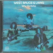 West, Bruce & Laing - Why Dontcha (1972) {1990, Reissue}