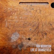 Van Morrison - Live At Orangefield (2024) [Hi-Res]