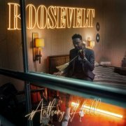 Anthony Hall - Roosevelt (2022) [Hi-Res]