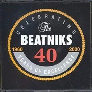 The Beatniks - 40 Years Of Excellence (2019)