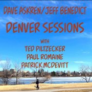 Dave Askren, Jeff Benedict - Denver Sessions (2023)