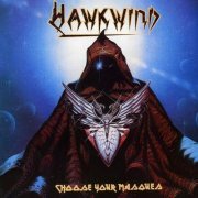 Hawkwind - Choose Your Masques (Reissue, Remastered, Expanded Edition) (1982)