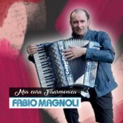 Fabio Magnoli - Mia cara fisarmonica (2025)